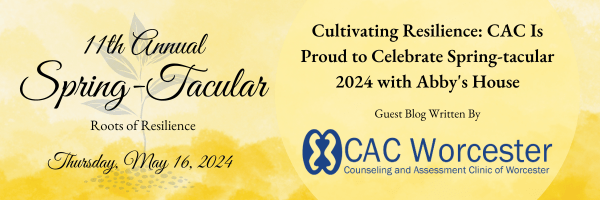 Guest Blog: Cultivating Resilience: CAC Is Proud to Celebrate Springtacular 2024 with Abby’s House
